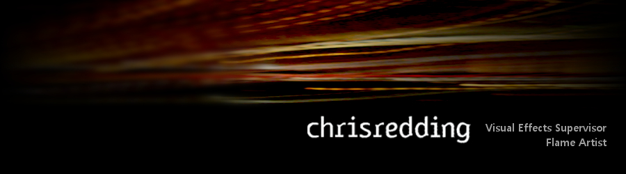 chrisredding visual effects supervisor/flame artist